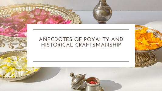 Silver Articles: Exhibiting the Untold Anecdotes of Royalty and Historical Craftsmanship
